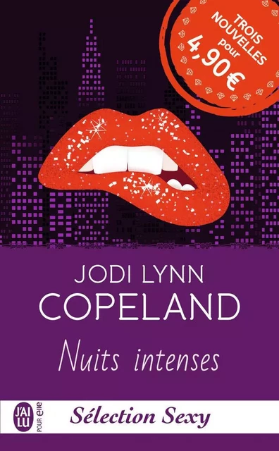 Nuits intenses - Jodi Lynn Copeland - J'AI LU