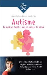 Autisme : ce sont les familles qui en parlent le mieux