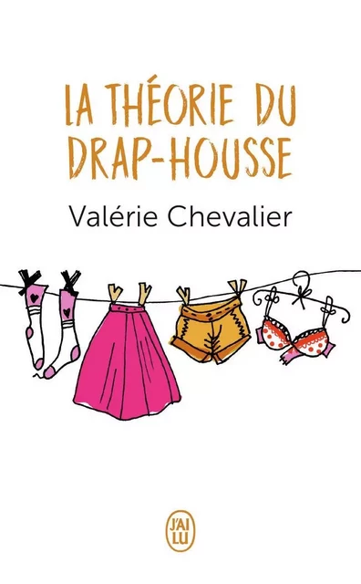 La théorie du drap-housse - Valérie Chevalier - J'AI LU