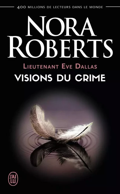 Visions du crime - Nora Roberts - J'AI LU