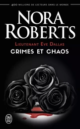 Lieutenant Eve Dallas - Crimes et chaos