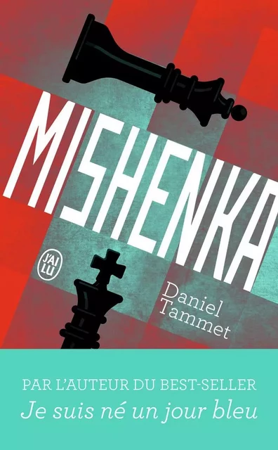 Mishenka - Daniel Tammet - J'AI LU