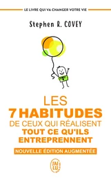 Les 7 habitudes de ceux qui réalisent tout ce qu'ils entreprennent