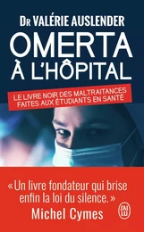 Omerta à l'hôpital