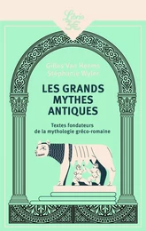 Les Grands Mythes antiques