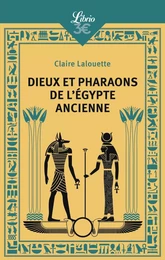 Dieux et pharaons de l'Égypte ancienne