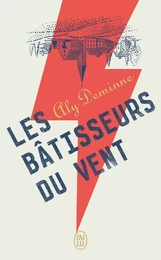 Les bâtisseurs du vent