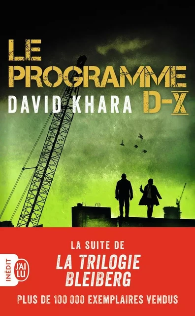 Le programme D-X - David S. Khara - J'AI LU