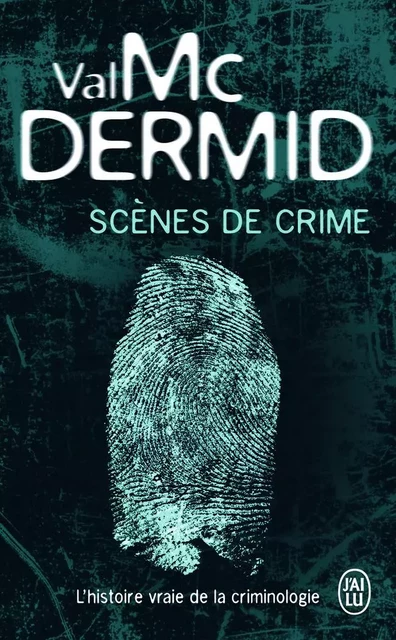 Scènes de crime - Val Mc Dermid - J'AI LU