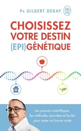 Choisissez votre destin (épi)génétique