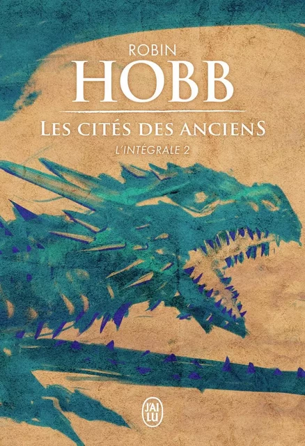 Les Cités des Anciens - Robin Hobb - J'AI LU