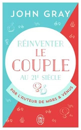 Réinventer le couple au 21ᵉ siècle