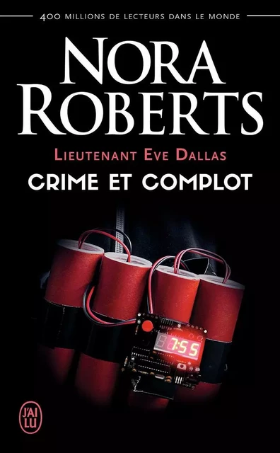 Crime et complot - Nora Roberts - J'AI LU