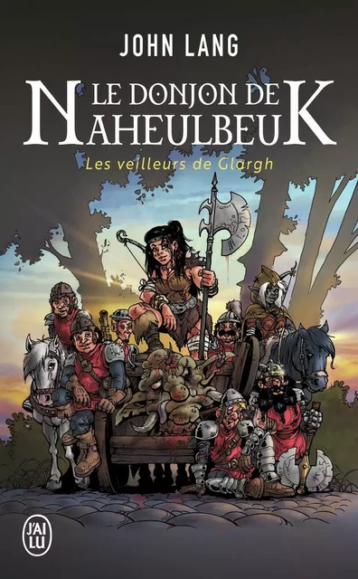 Le donjon de Naheulbeuk - John Lang - J'AI LU