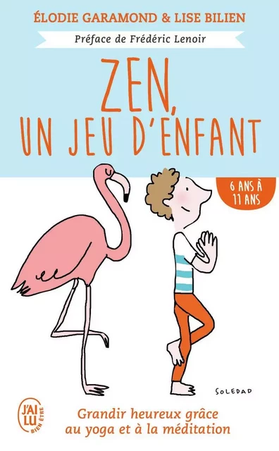 Zen, un jeu d'enfant - Lise Bilien, Élodie Garamond - J'AI LU