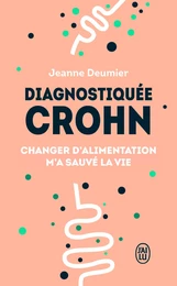 Diagnostiquée Crohn