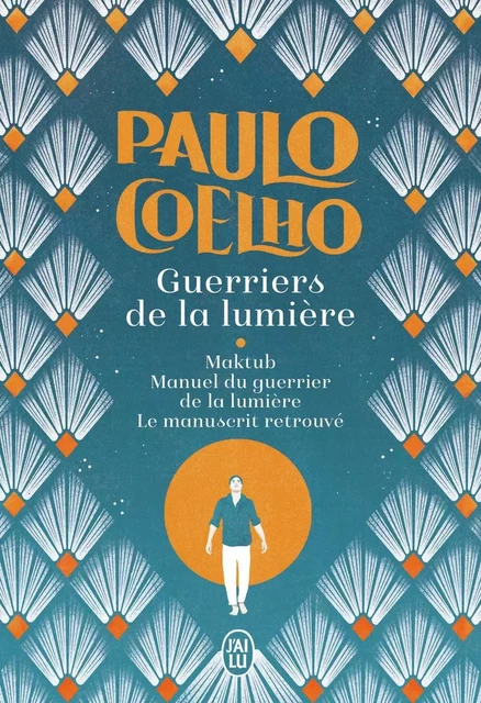 Guerriers de la lumière - Paulo Coelho - J'AI LU