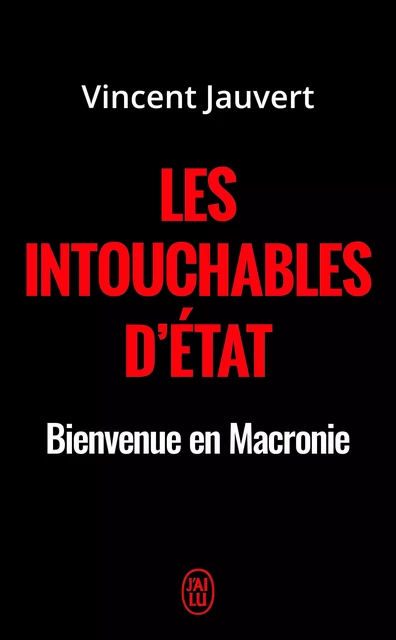 Les intouchables d'État - Vincent Jauvert - J'AI LU