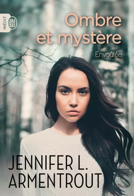 Ombre et mystère - Jennifer L. Armentrout - J'AI LU