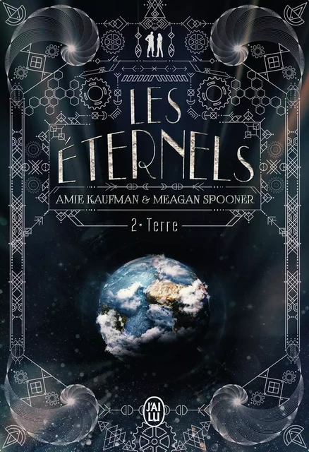 Les Éternels - Amie Kaufman, Meagan Spooner - J'AI LU