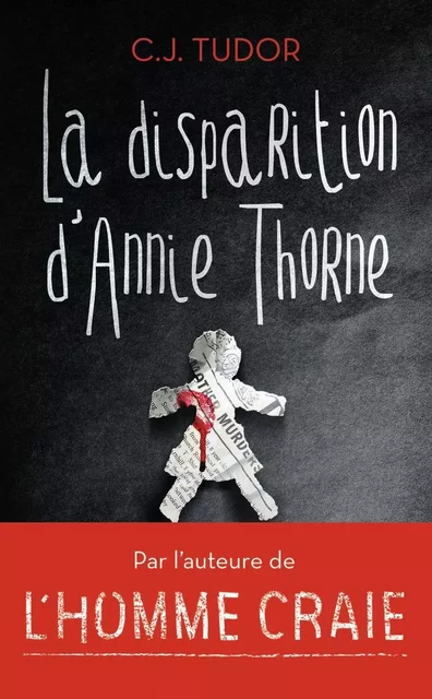 La disparition d'Annie Thorne - C.J. Tudor - J'AI LU