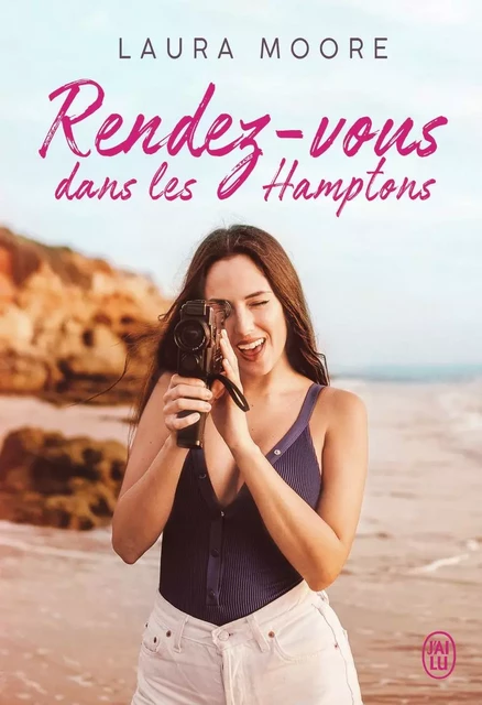 Rendez-vous dans les Hamptons - Laura Moore - J'AI LU