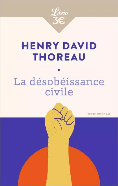 La Désobéissance civile - Henry David Thoreau - J'AI LU