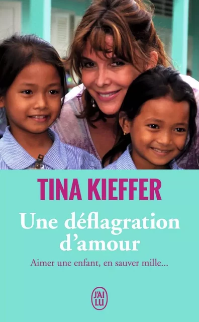 Une déflagration d'amour - Tina Kieffer - J'AI LU