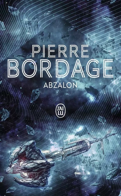 Abzalon - Pierre Bordage - J'AI LU