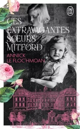 Ces extravagantes soeurs Mitford