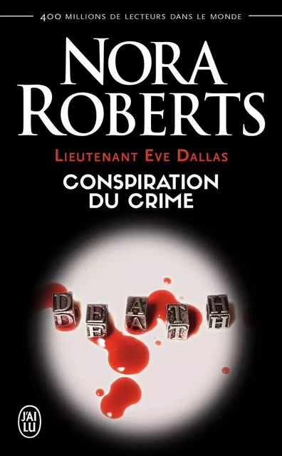 Conspiration du crime - Nora Roberts - J'AI LU