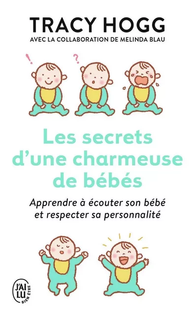 Les secrets d'une charmeuse de bébés - Tracy Hogg - J'AI LU