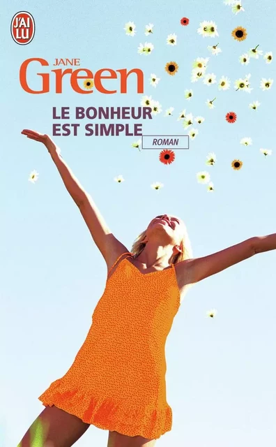 Le bonheur est simple - Jane Green - J'AI LU