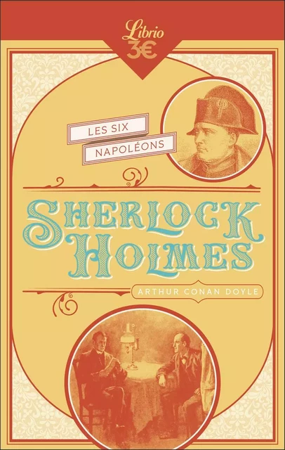 Sherlock Holmes - Les Six Napoléons - Arthur Conan Doyle - J'AI LU