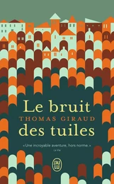 Le bruit des tuiles