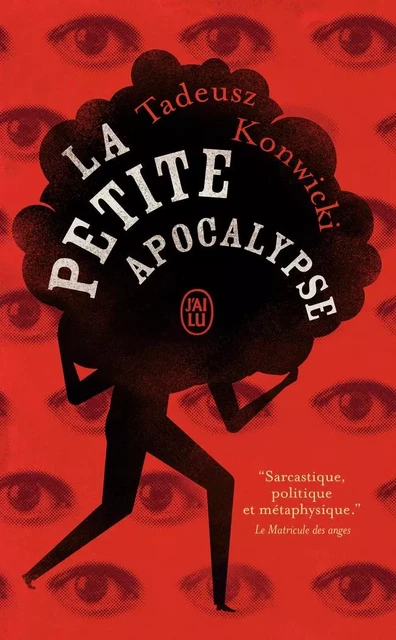 La petite apocalypse - Tadeusz Konwicki - J'AI LU