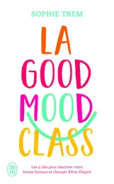 La Good Mood Class