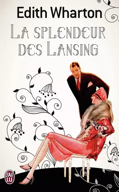 La splendeur des Lansing - Edith Wharton - J'AI LU