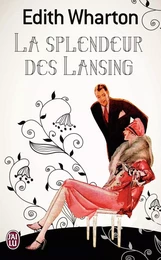 La splendeur des Lansing