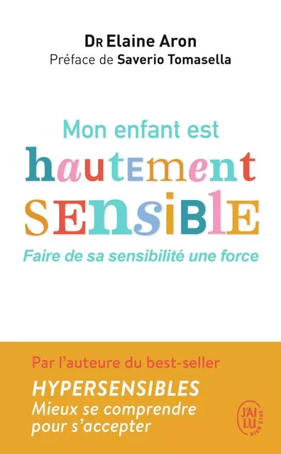 Mon enfant est hautement sensible - Elaine N. Aron - J'AI LU