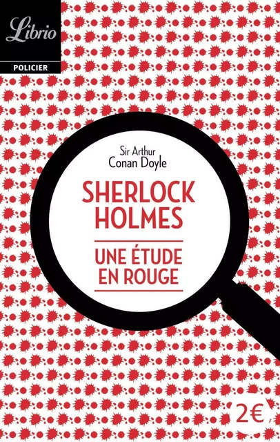 Sherlock Holmes - Une étude en rouge - Arthur Conan Doyle - J'AI LU