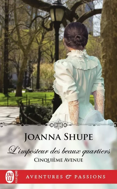 L'imposteur des beaux quartiers - Joanna Shupe - J'AI LU