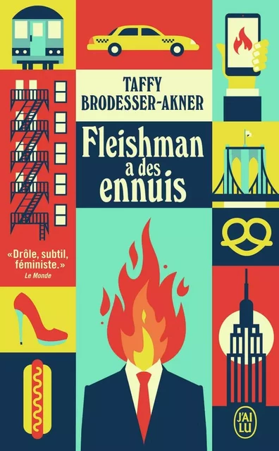 Fleishman a des ennuis - Taffy Brodesser-Akner - J'AI LU