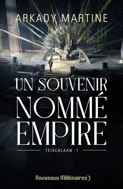 Un souvenir nommé empire - Arkady Martine - J'AI LU