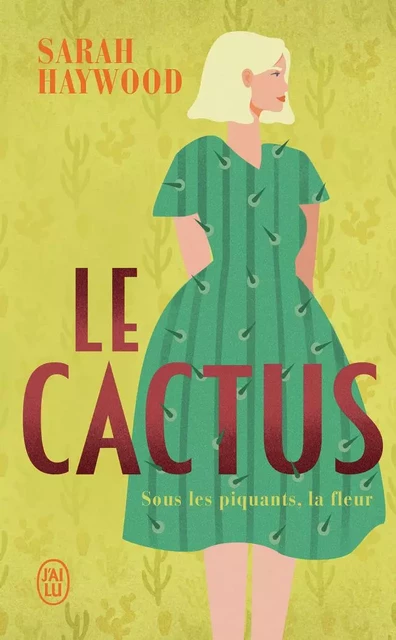 Le cactus - Sarah Haywood - J'AI LU