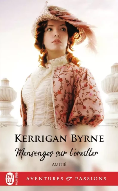 Mensonges sur l'oreiller - Kerrigan Byrne - J'AI LU