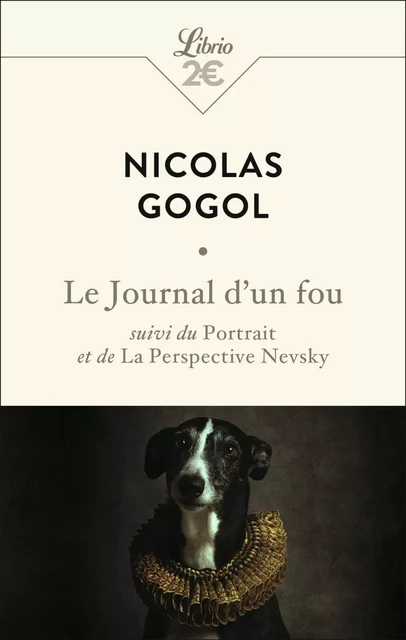 Le journal d'un fou - Nicolas Gogol - J'AI LU