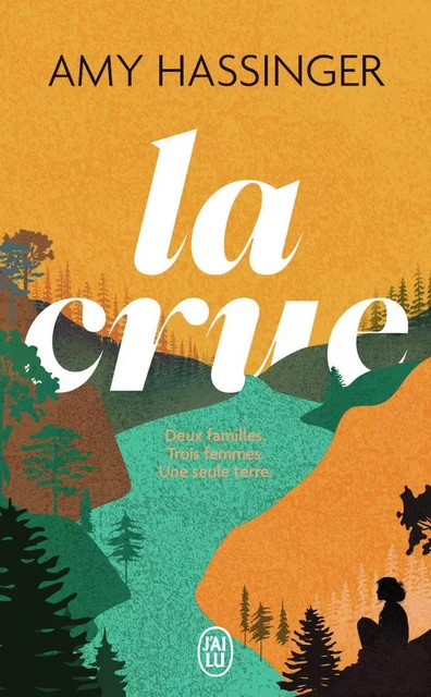 La crue - Amy Hassinger - J'AI LU