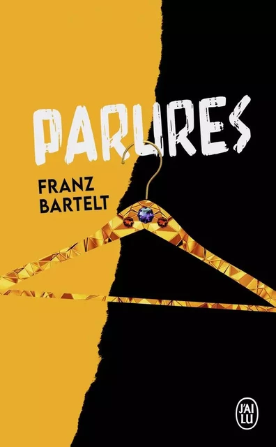 Parures - Franz Bartelt - J'AI LU