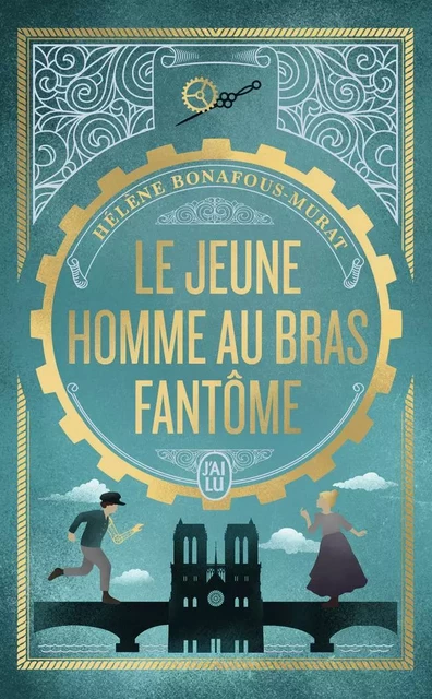 Le jeune homme au bras fantôme - Hélène Bonafous-Murat - J'AI LU